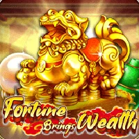 Fortune brings wealth